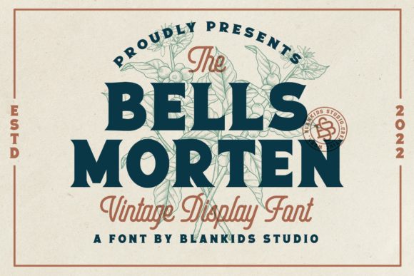 Bells Morten: A Bold Font for Impactful Design