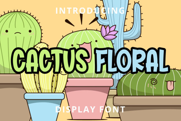 Cactus Floral: A Bold and Playful Display Font for Creative Projects