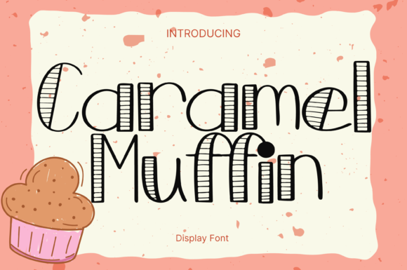 Caramel Muffin: A Whimsical Font with Practical Impact