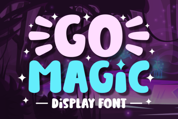 Go Magic: A Bold Font for Making a Big Impact