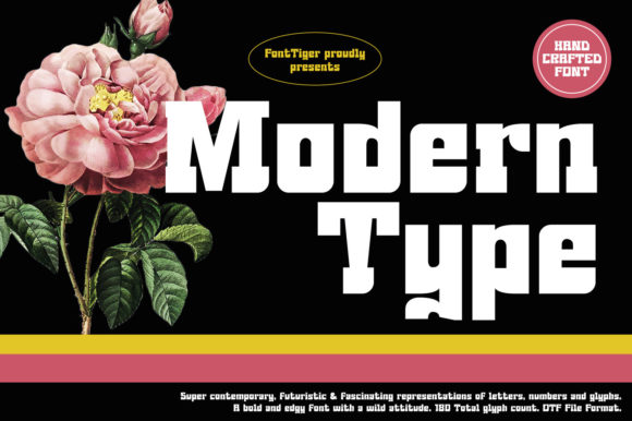 Modern Type: A Bold and Edgy Font for Contemporary Design