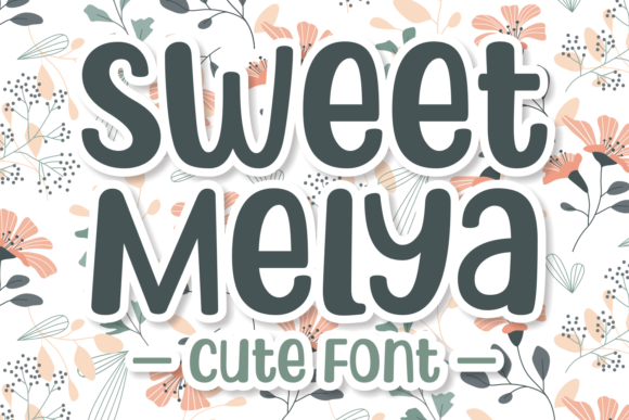 Sweet Melya: A Versatile Display Font for Creative Projects