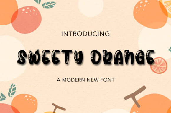 Sweety Orange: The Versatile Display Font for Creative Projects