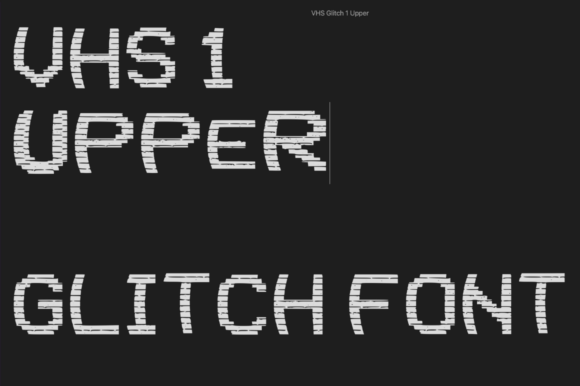 VHS 1 Upper: A Futuristic Glitch Font for Modern Design Projects